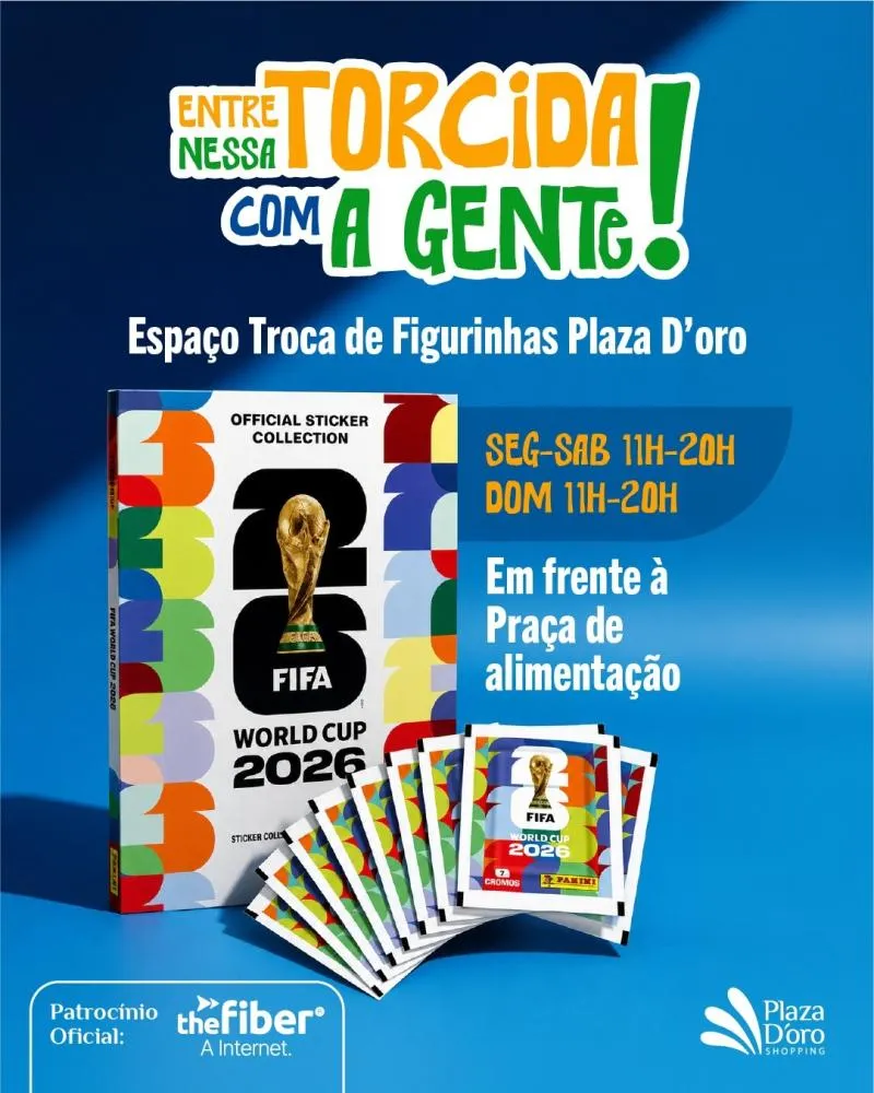 Plaza D’oro Shopping abre espaço para troca de figurinhas da Copa do Mundo 2026